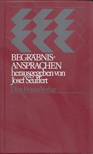 Bild des Verkufers fr Begrbnisansprachen. hrsg. von Josef Seuffert / Reihe Hilfen fr den Gottesdienst zum Verkauf von Versandantiquariat Nussbaum