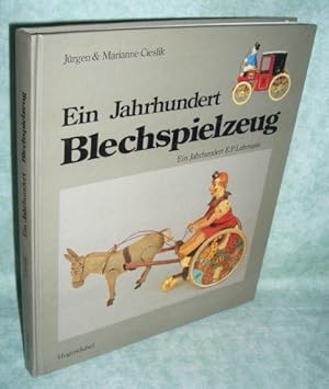 Bild des Verkufers fr Ein Jahrhundert Blechspielzeug. Ein Jahrhundert E.P. Lehmann. zum Verkauf von Antiquariat  Lwenstein