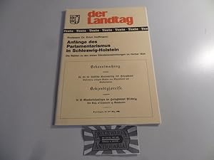 Immagine del venditore per Anfnge des Parlamentarismus in Schleswig-Holstein. Die Wahlen zu den ersten Stndeversammlungen im Herbst 1834. Der Landtag. venduto da Druckwaren Antiquariat