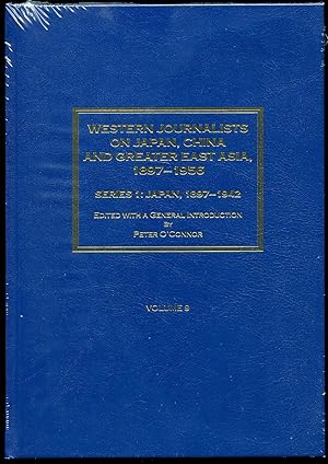 Image du vendeur pour Western Journalists on Japan, China and Greater East Asia, 1897-1956 Series 1: Japan 1897-1942 A Collection in Ten Volumes. Volume 9: Japan Unmasked [Volume 9 of 10] mis en vente par Little Stour Books PBFA Member