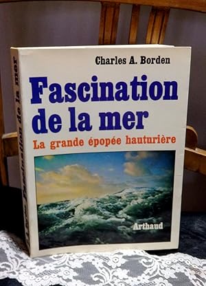 Image du vendeur pour Fascination De La Mer : La Grande pope Hauturire mis en vente par Antiquariat Ekkehard Schilling