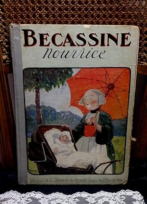 Bécassine Nourrice. Édition de la Semaine de Suzette.