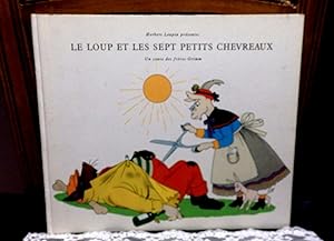 Le loup et les sept petits chevreaux. Version des frères Grimm traduite par Dorette Faillettaz