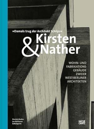 Bild des Verkufers fr Kirsten & Nather - Wohn- und Fabrikationsgebude zweier West-Berliner Architekten zum Verkauf von AHA-BUCH