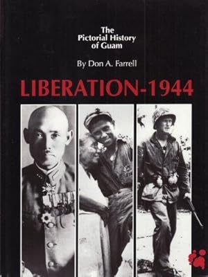 Seller image for The Pictorial History of Guam: Liberation - 1944 for sale by Devils in the Detail Ltd