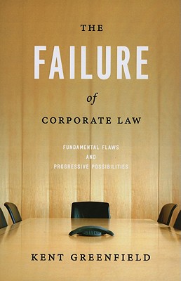 Seller image for The Failure of Corporate Law: Fundamental Flaws & Progressive Possibilities (Paperback or Softback) for sale by BargainBookStores