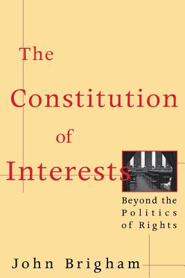 Seller image for The Constitution of Interests (Paperback or Softback) for sale by BargainBookStores