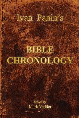 Seller image for Ivan Panin's Bible Chronology (Paperback or Softback) for sale by BargainBookStores