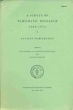 Imagen del vendedor de A survey of Numismatic Research 1966-1971. I. Ancient numismatics a la venta por dansmongarage