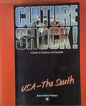Bild des Verkufers fr Culture Shock ! A Guide to Customs and Etiquette. USA - The South. zum Verkauf von biblion2