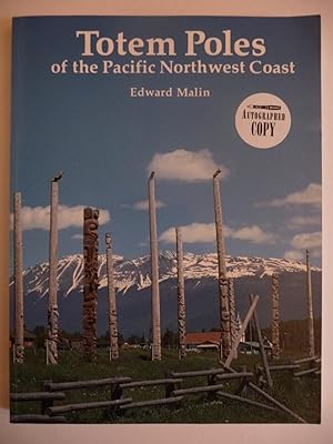 Totem Poles of the Pacific Northwest Coast, (Signed)