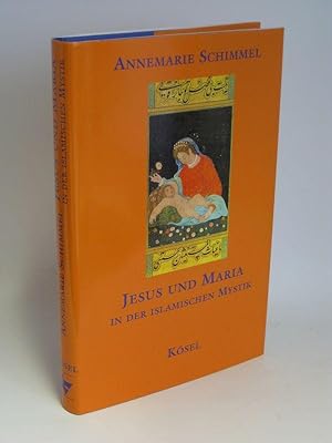 Bild des Verkufers fr Jesus und Maria in der islamischen Mystik zum Verkauf von Antiquariat Foertsch