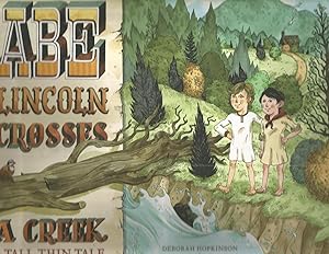 Seller image for Abe Lincoln Crosses a Creek: A Tall, Thin Tale (Introducing His Forgotten Frontier Friend) for sale by Beverly Loveless