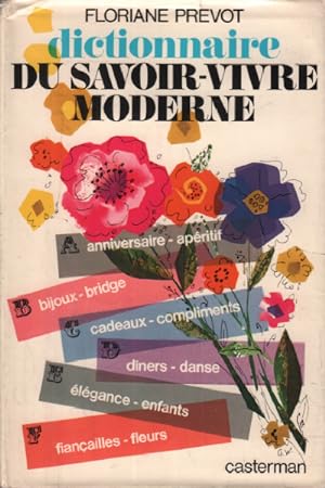 Image du vendeur pour Dictionnaire du savoir-vivre moderne mis en vente par librairie philippe arnaiz