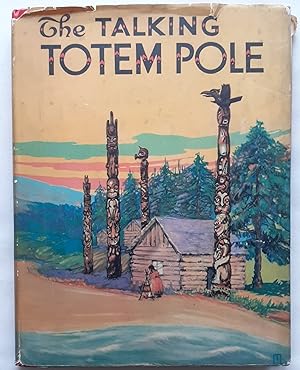 Seller image for The Talking Totem Pole for sale by LOROS Enterprises Ltd