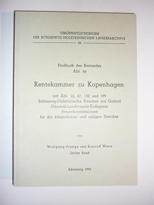 Findbuch des Bestandes Abt. 66. Rentekammer zu Kopenhagen (.) Dritter (3.) Band.