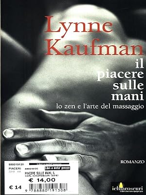 Seller image for Il piacere sulle mani for sale by Librodifaccia