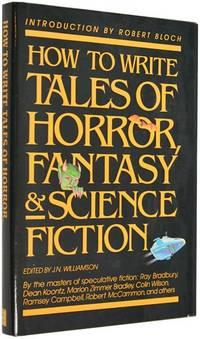 How to Write Tales of Horror, Fantasy & Fiction