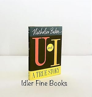 Imagen del vendedor de U and I: A True Story a la venta por Idler Fine Books