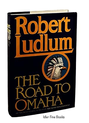 Seller image for The Road to Omaha for sale by Idler Fine Books