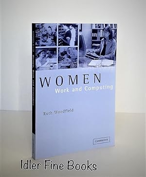 Imagen del vendedor de Women, Work and Computing a la venta por Idler Fine Books