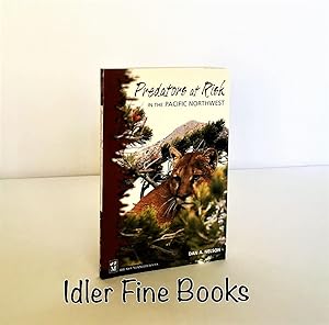 Seller image for Predators at Risk in the Pacific Northwest for sale by Idler Fine Books