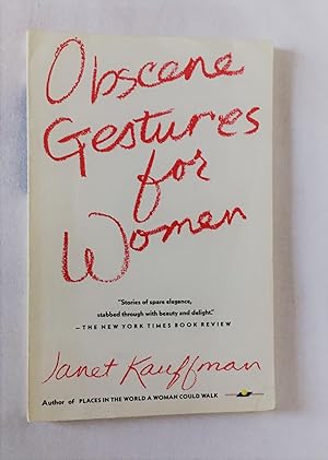 Image du vendeur pour Obscene Gestures for Women mis en vente par Idler Fine Books