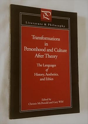 Bild des Verkufers fr Transformations in Personhood and Culture After Theory: The Languages of History, Aesthetics, and Ethics zum Verkauf von Idler Fine Books