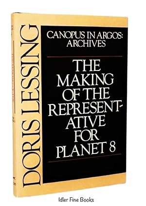 Seller image for The Making of the Representative for Planet 8: Canopus in Argos: Archives for sale by Idler Fine Books