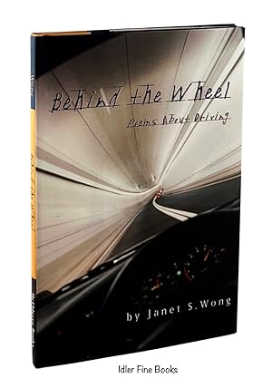 Seller image for Behind the Wheel: Poems About Driving for sale by Idler Fine Books