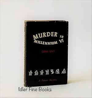 Murder in Millennium VI: A Futire Mystery