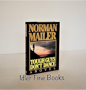 Image du vendeur pour Tough Guys Don't Dance mis en vente par Idler Fine Books