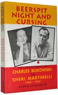 Seller image for Beerspit Night and Cursing : The Correspondence of Charles Bukowski and Sheri Martinelli 1960-1967 for sale by Idler Fine Books