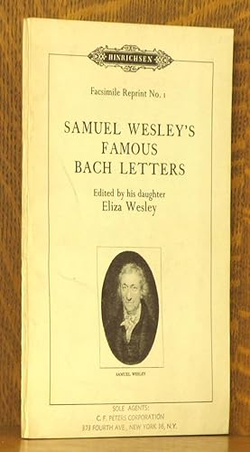 Bild des Verkufers fr SAMUEL WESLEY'S FAMOUS BACH LETTERS [FACSIMILE REPRINT NO. 1] zum Verkauf von Andre Strong Bookseller