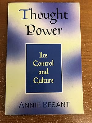 Imagen del vendedor de Thought Power: Its Control and Culture a la venta por Theosophical Society Library