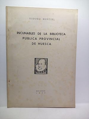 Incunables de la Biblioteca Pública Provincial de Huesca