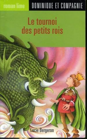 Bild des Verkufers fr Le tournoi des petits rois Collection Roman Lime #4 zum Verkauf von Librairie Le Nord