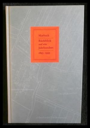 Seller image for Marbach, Rckblick auf ein Jahrhundert : 1895 - 1995 for sale by ANTIQUARIAT Franke BRUDDENBOOKS
