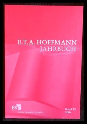 Bild des Verkufers fr E. T. A. Hoffmann-Jahrbuch 2004 Band 12 zum Verkauf von ANTIQUARIAT Franke BRUDDENBOOKS