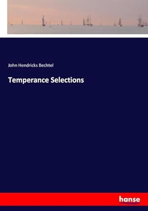 Seller image for Temperance Selections for sale by AHA-BUCH GmbH