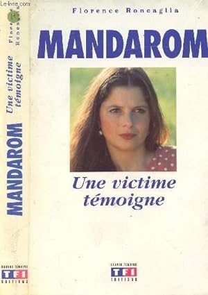 Bild des Verkufers fr MANDAROM UNE VICTIME TEMOIGNE zum Verkauf von Le-Livre