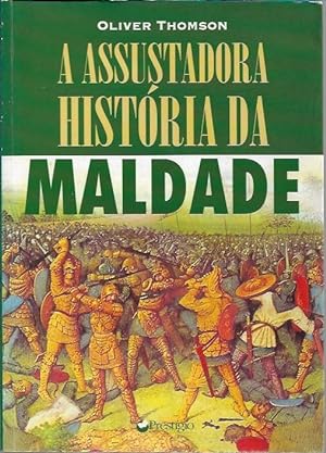 Bild des Verkufers fr A Assustadora Historia da Maldade zum Verkauf von Black Rock Books