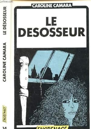 Seller image for LE DESOSSEUR for sale by Le-Livre