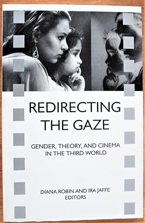 Bild des Verkufers fr Redirecting the Gaze. Gender, Theory, and Cinema in the Third World zum Verkauf von Ken Jackson