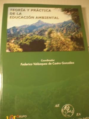 Teoría y práctica de la educación ambiental