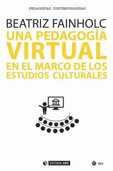 Imagen del vendedor de Una pedagoga virtual en el marco de los estudios culturales a la venta por Imosver