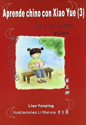 Imagen del vendedor de Aprende chino con xiao yue(3)libro estud+ejer.+cd a la venta por Imosver