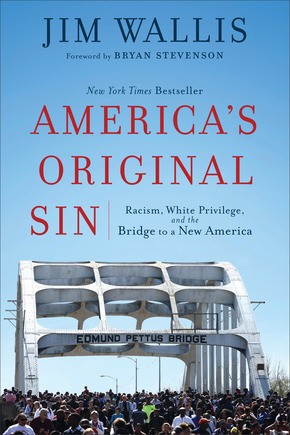 Seller image for America's Original Sin: Racism, White Privilege, and the Bridge to a New America for sale by ChristianBookbag / Beans Books, Inc.
