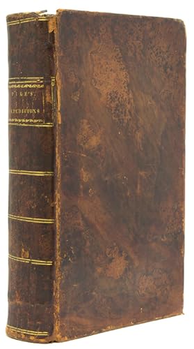 Image du vendeur pour An Account of Expeditions to the Sources of the Mississippi, and Through the Western Parts of Louisiana, to the Sources of the Arkansaw, Kans, La Platte, and Pierre Juan, Rivers . During the Years 1805, 1806, and 1807. And a Tour Through the Interior Parts of New Spain . In the Year 1807 mis en vente par James Cummins Bookseller, ABAA