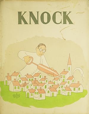 Image du vendeur pour Knock ou Le Triomphe de la Mdecine. Comdie en trois actes mis en vente par James Cummins Bookseller, ABAA